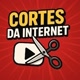 Cortes da Internet✂️🎦