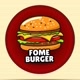 FOME . BURGER 🍔 🍔 🍔