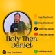 Holy Then Daniel