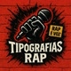 TIPOGRAFIAS DE RAP