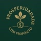 Prosperidade com Propósito