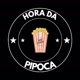 Hora da Pipoca 2