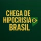 chega de hipocrisia Brasil 🇧🇷