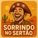 SORRINDO NO SERTÃO