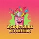 A CQUETELEIRA DE CONTENIDO