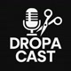 dropacast