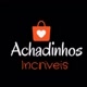 achadinhos e mais