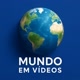 MUNDO EM VIDEOS