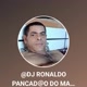 DJ RONALDO PANCAD＠O DO MARANHÃO