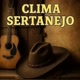 Clima Sertanejo 🎵🎵🎵