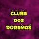 Clube dos Doramas