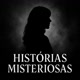 HISTÓRIAS MISTERIOSAS