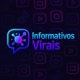 InformativosVirais
