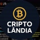 CriptoLandia - Criptomoedas
