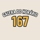 galera do horário 167