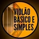 Violão Básico e Simples