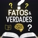 Fatos & Verdades