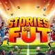 STORIES DO FUT