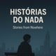 Histórias do Nada