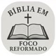 bíblia em foco reformado
