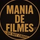 MANIA DE FILMES