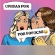 UNIDAS POR FOFOCAS 2️⃣0️⃣2️⃣5️⃣