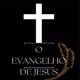 O EVANGELHO DE JESUS 🙏❤️‍🔥