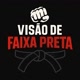 Visão de Faixa Preta
