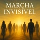 marcha invisível