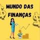MUNDO DAS FINANÇAS 💲