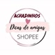 Achadinhos da Shopee 💖
