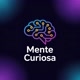Mente curiosa