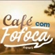 café_com_fofoca_oficial