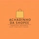 ACHADINHO DA SHOPEE