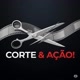 Corte & Ação!