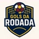 GOLS DA RODADA