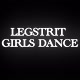 LEGSTRIT GIRLS DANCE
