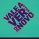 Vale A pena Ver de Novo