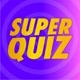 Super Quiz Mania