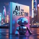 AI FOR CREATOR