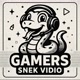 GAMERS SNEK VIDIO
