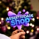 ＠ASSERTIVIDADE SHOP