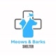 Meows & Barks Shelter