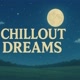 Chillout Dreams