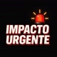 IMPACTO URGENTE 🚨