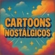 cartoon nostálgicos