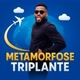 Metamorfose TripLante