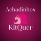 Achadinhos KitQuer