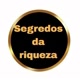 Segredos da riqueza