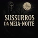 Sussurros da Meia-Noite